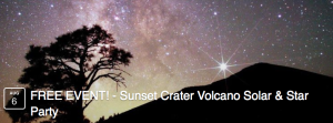 Sunset Crater Volcano Solar and Star Party